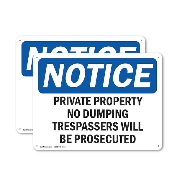 Signmission Private Property No Dumping Trespassers OSHA Notice Sign, Plastic, 10in W x 7in L, 2PK OS-2PACK-NS-P-710-L-17835 - main
